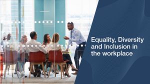 equality and diversity in the workplace