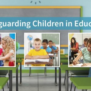 safeguarding children in education
